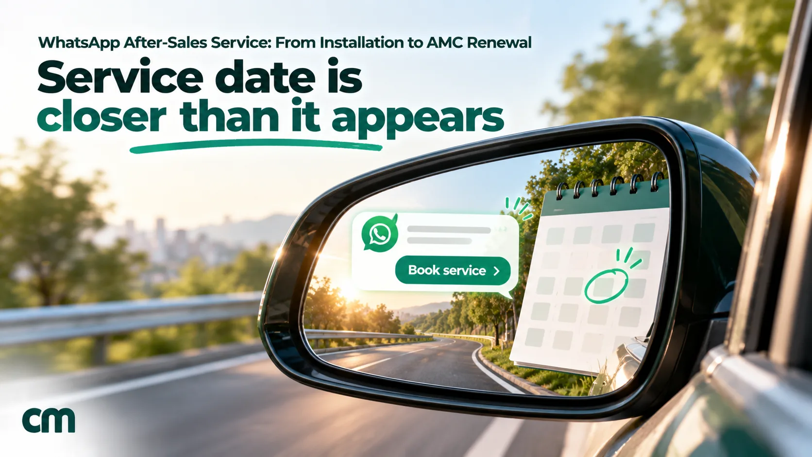 A large calendar date reflected in a vehicle wing mirror with the line service date is closer than it appears, beside a WhatsApp service reminder card