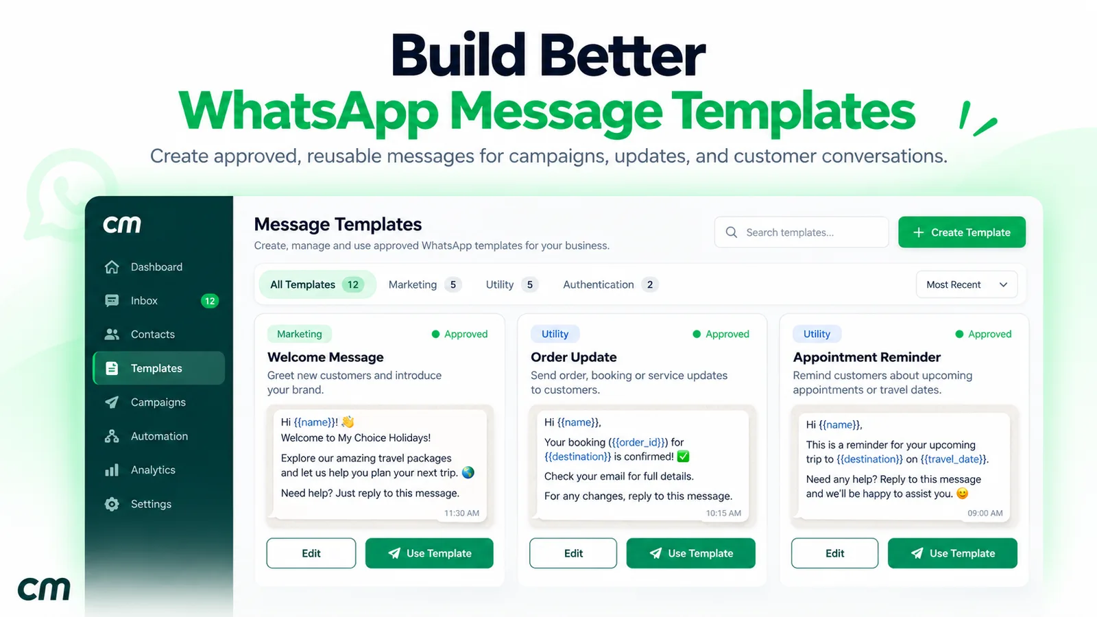 Message Templates page with marketing, utility and authentication tabs and approved templates for a welcome message, an order update and an appointment reminder, each with Edit and Use Template buttons